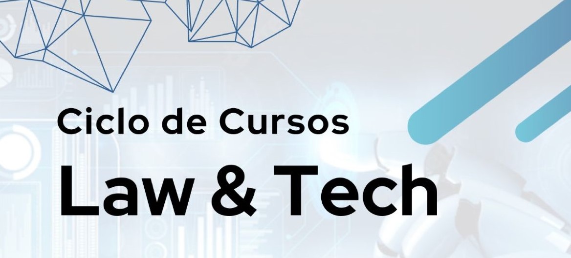 Ciclo de Cursos Law &Tech I Faculdade de Direito - Universidade Lusófona