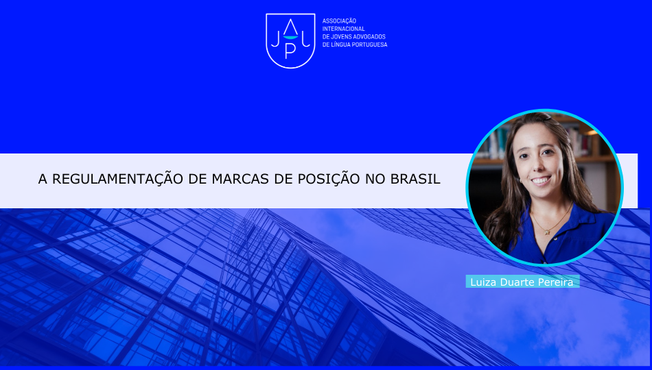 A regulamentação de marcas de posição no Brasil